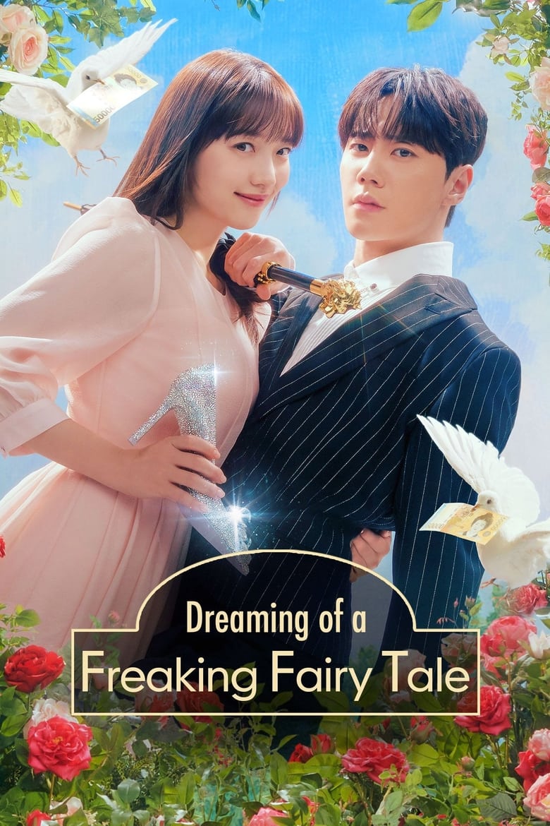 Watch All Episodes of Dreaming of a Freaking Fairytale (2024) at Kissasian